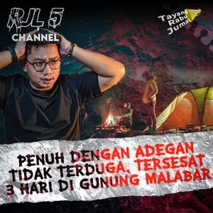19. Penuh dengan adegan tidak terduga, Tersesat 3 hari di Gunung Malabar cover art