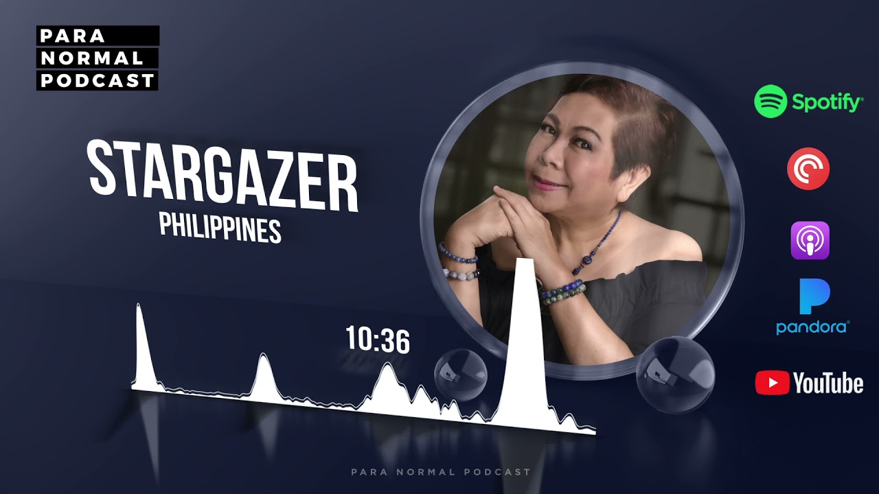Special Episode - Stargazer Philippines - Para Normal Podcast cover art
