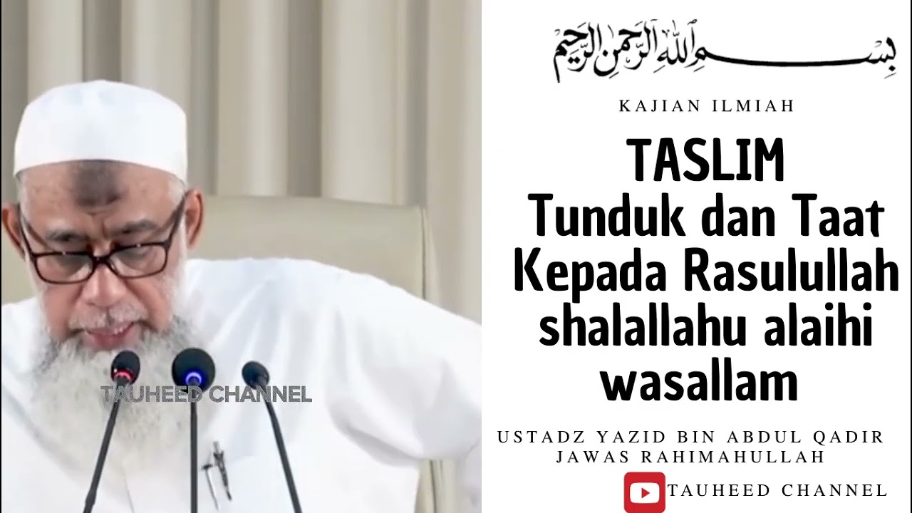 Ustadz Yazid Bin Abdul Qadir Jawas - Kajian Sunnah - TASLIM (Tunduk dan Taat Kepada Rasulullah) cover art