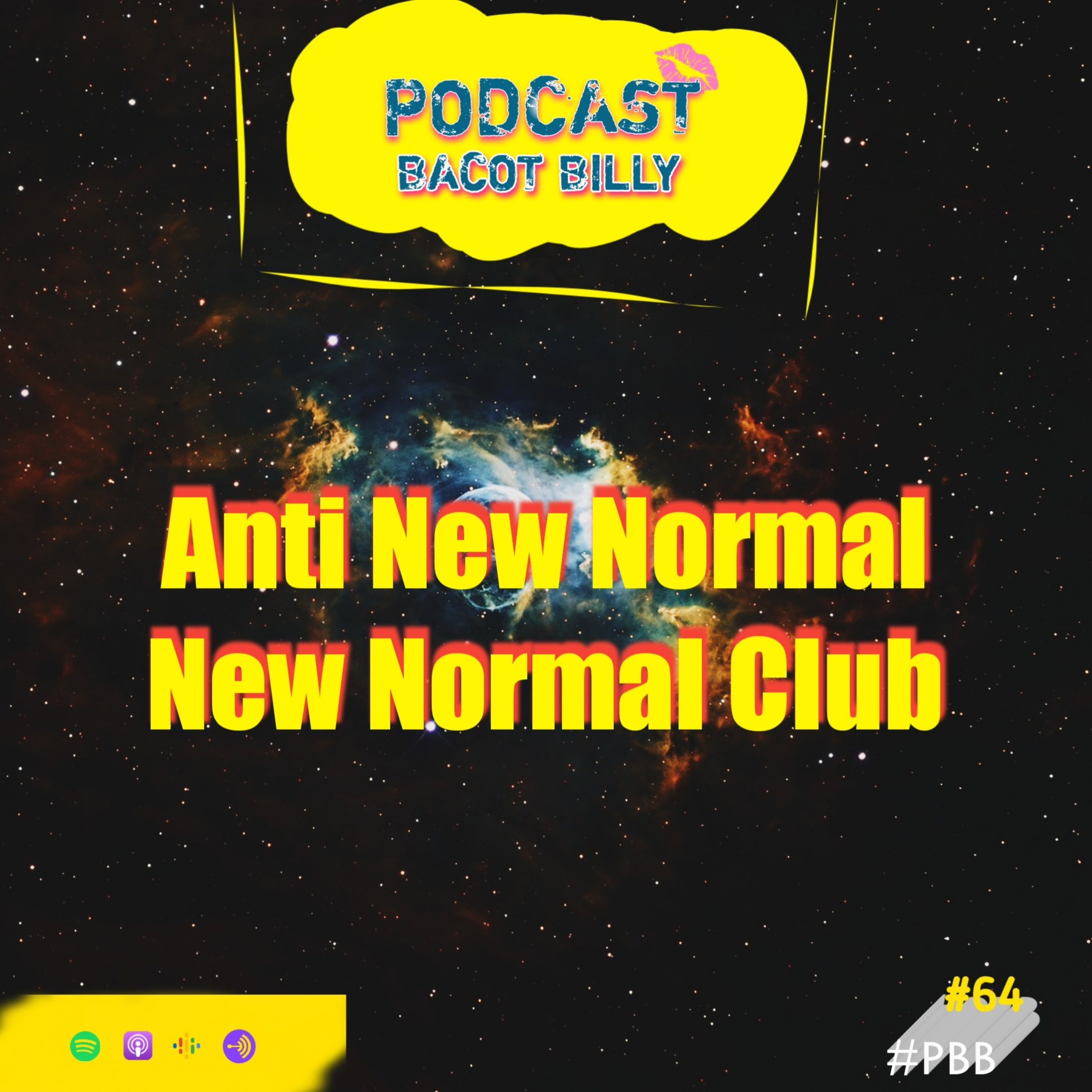 PBB #66 - Anti New Normal New Normal Club cover art