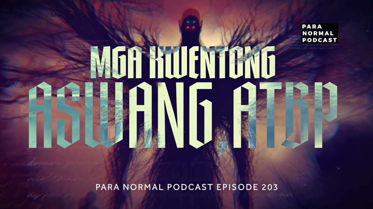 Episode 203 - Mga Kwentong Aswang, Atbp cover art