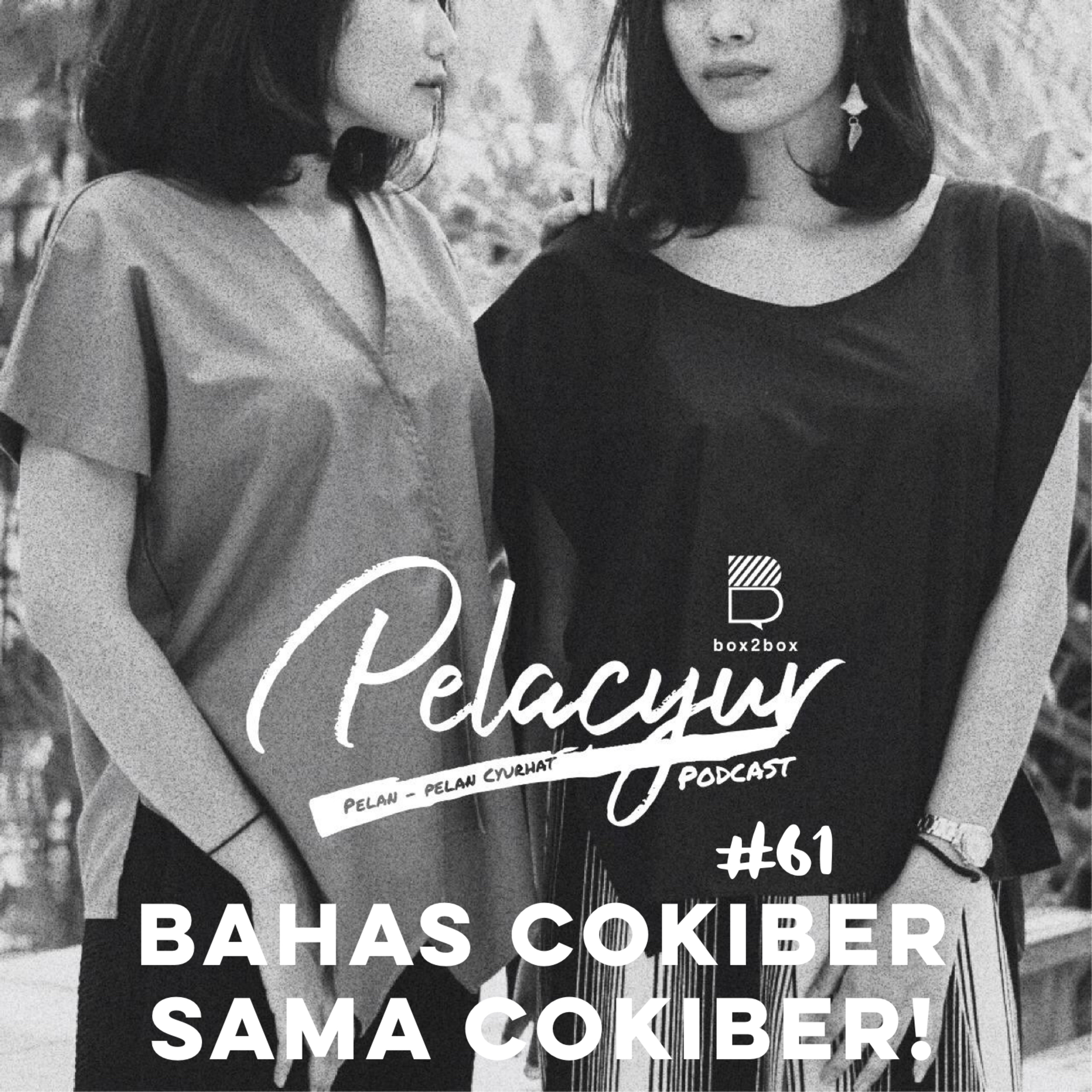 61. Bahas Cokiber sama Cokiber! cover art
