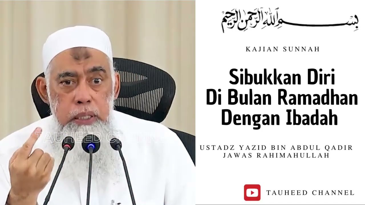 Ustadz Yazid Bin Abdul Qadir Jawas - Kajian Sunnah - Sibukkan Diri Di Bulan Ramadhan Dengan Ibadah cover art