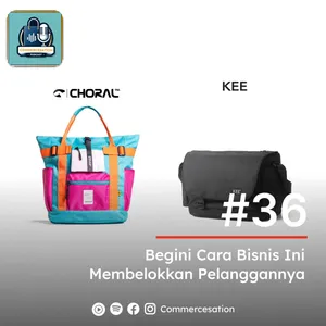 #36 Begini Cara Bisnis Ini Membelokkan Pelanggannya cover art