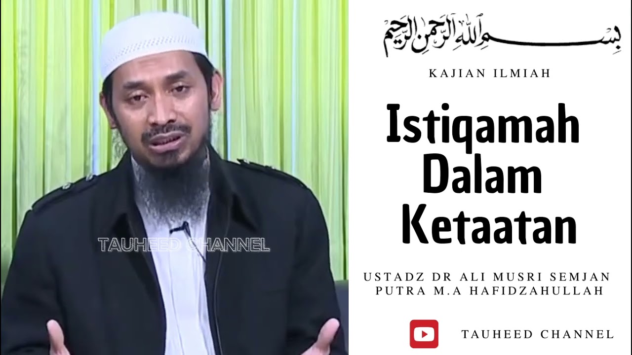 Ustadz Dr Ali Musri Semjan Putra - Kajian Sunnah - Istiqamah Dalam Ketaatan cover art