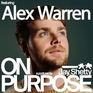 ALEX WARREN: The Hidden Battles Behind His Historic Rise - Overcoming Self-Doubt, Healing Childhood Wounds & Learning to Finally Feel Enough cover art