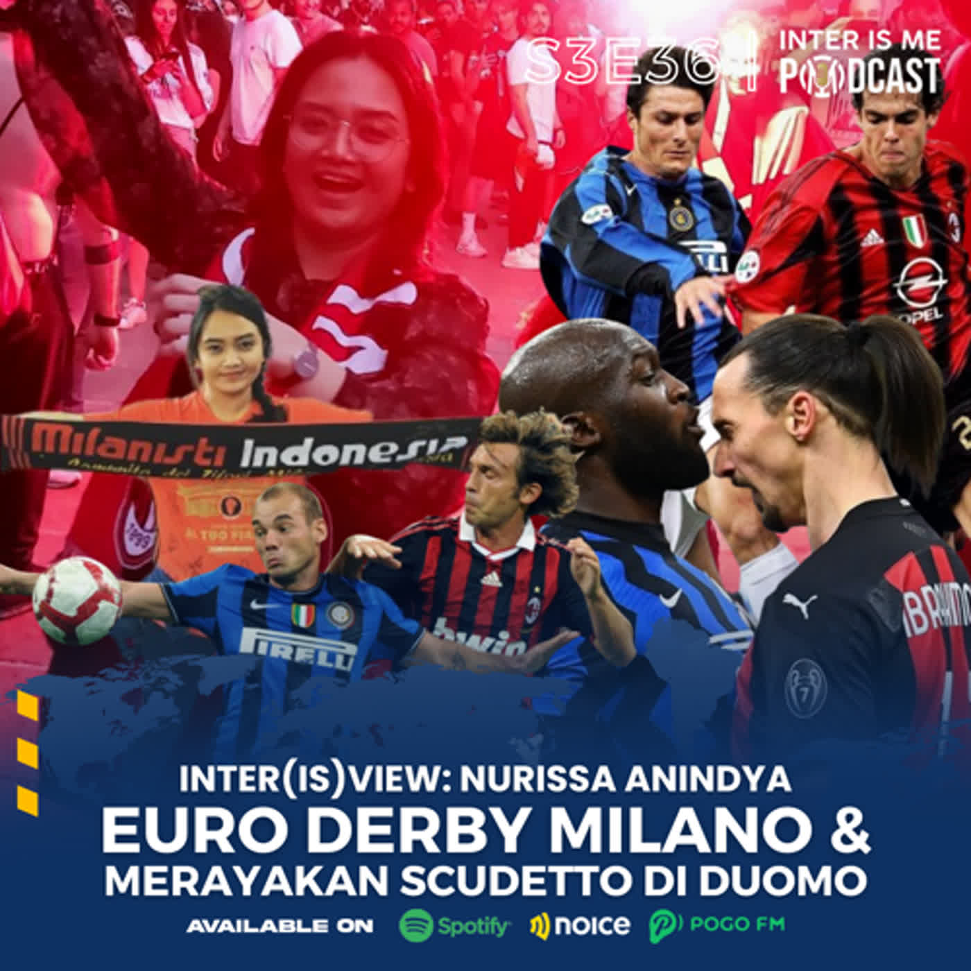 #S3E36: Inter(is)view Nurissa Anindya, Euro Derby Milano & Merayakan Scudetto Di Duomo cover art