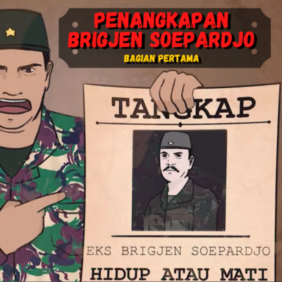 Pasukan Kalong Tangkap Brigjen Soepardjo (Bagian Pertama)❗️❗️❗️ (Sejarah Seru - Sejarah Indonesia) cover art