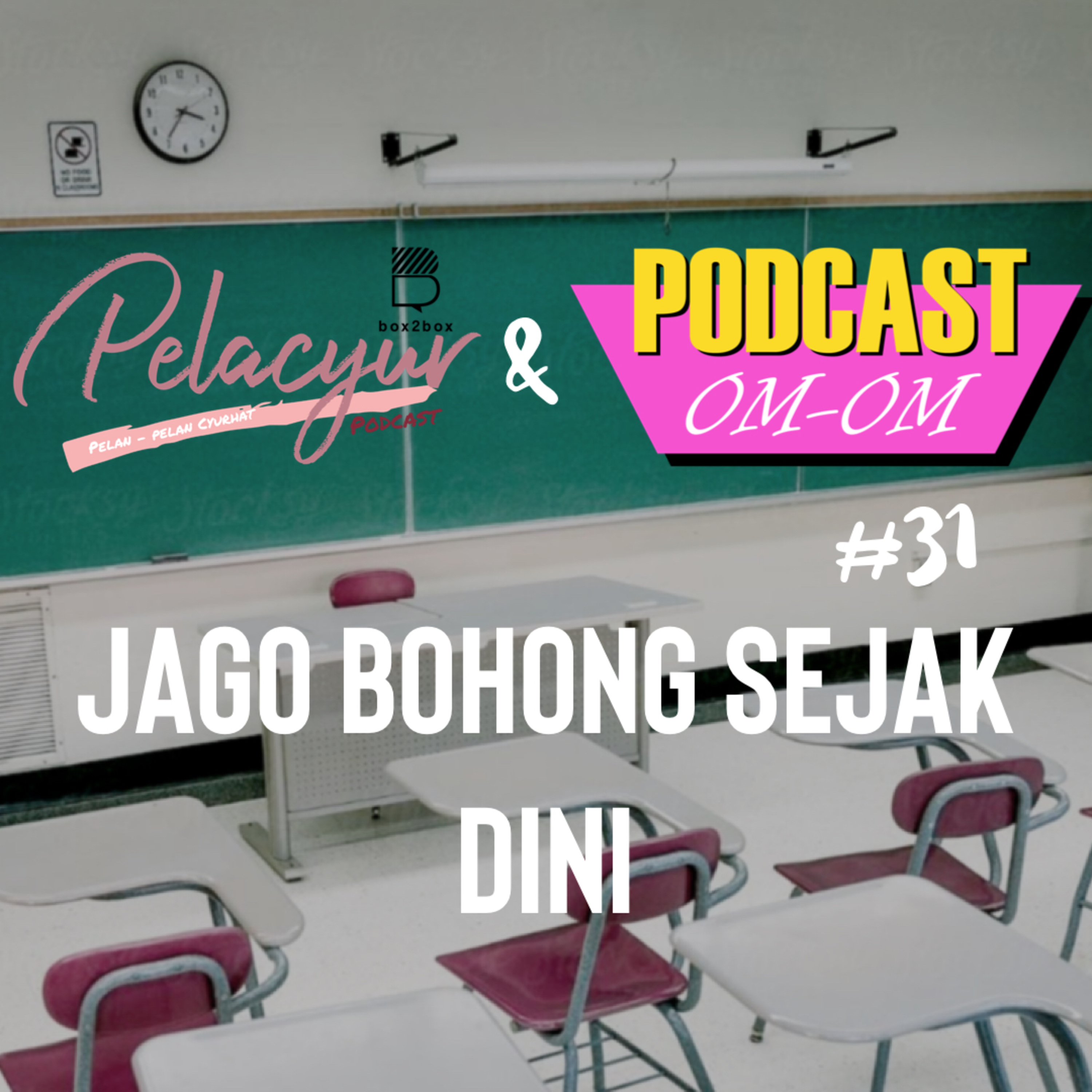 31. Jago Bohong Sejak Dini cover art