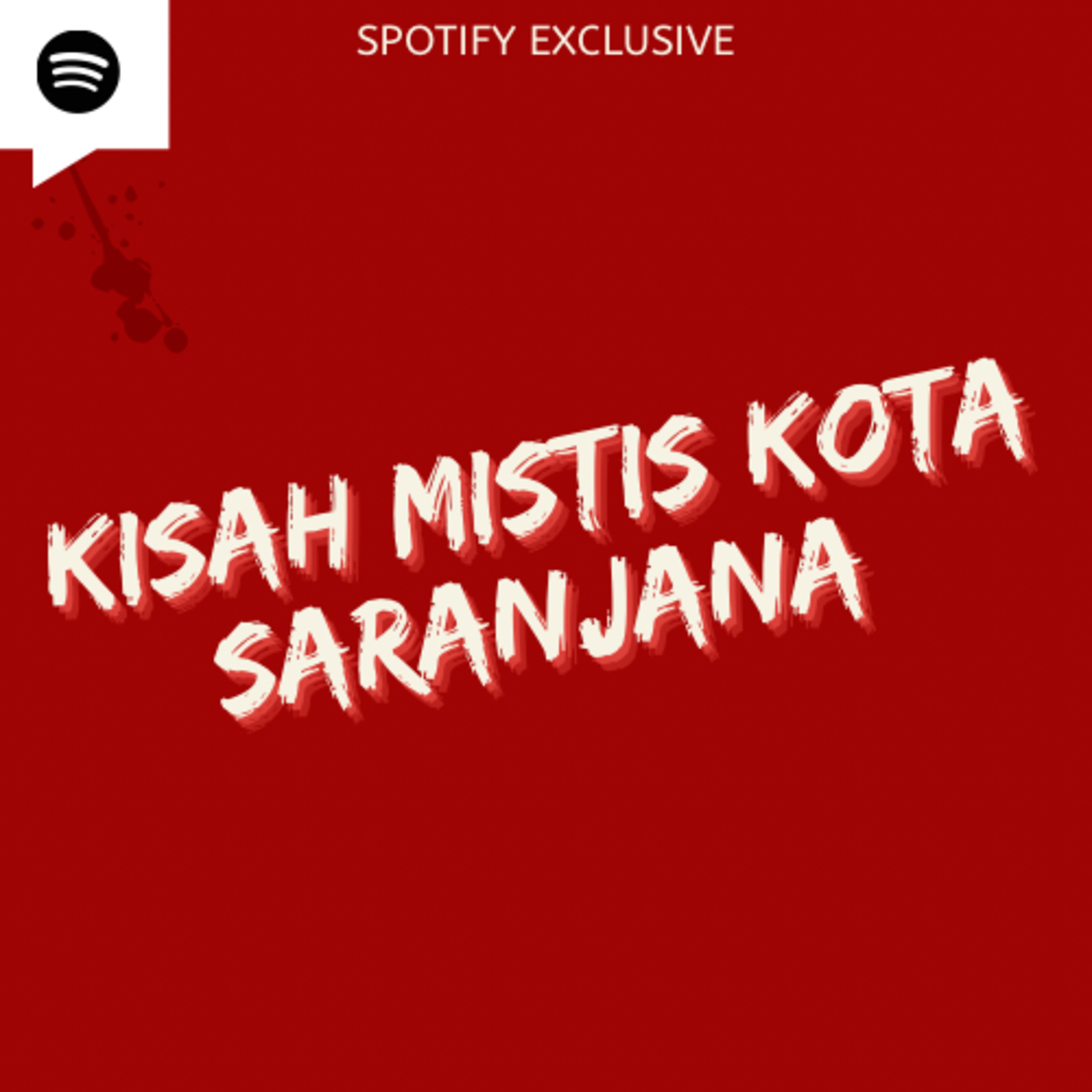 #11 Kisah Mistis Kota Saranjana (part 1) cover art