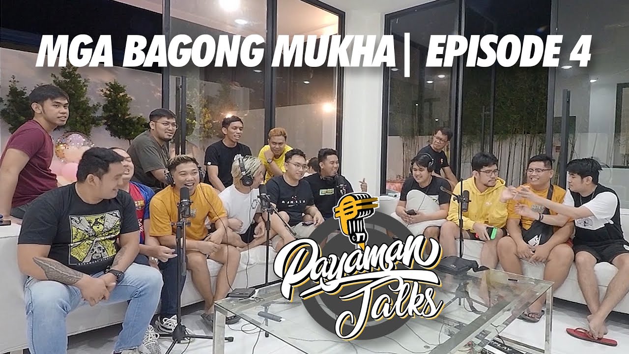 MGA BAGONG MUKHA SA TEAM PAYAMAN??? | 1/7 | Episode 4 | Payaman Talk Clip cover art