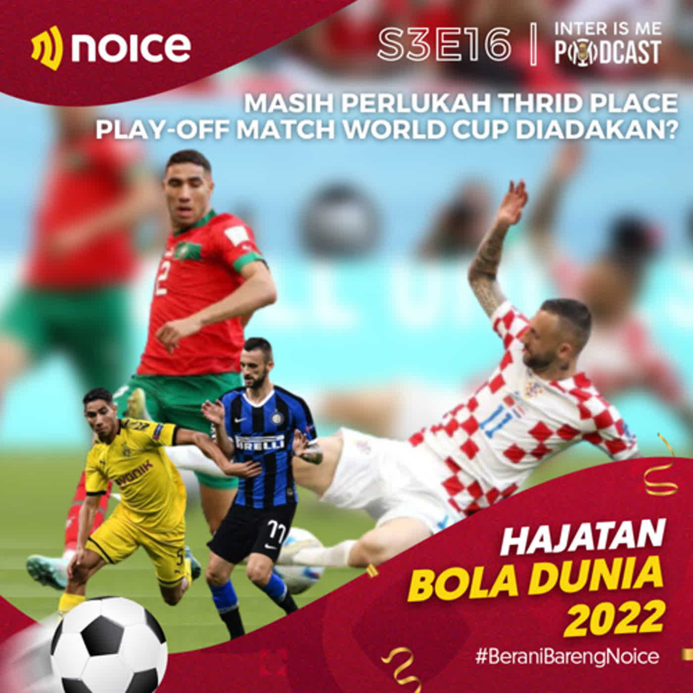 #S3E16: Masih Perlukah Third Place Place-Off Match World Cup Diadakan? #HajatanBola2022 cover art