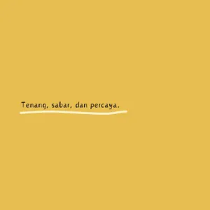 tenang, sabar, dan percaya. cover art
