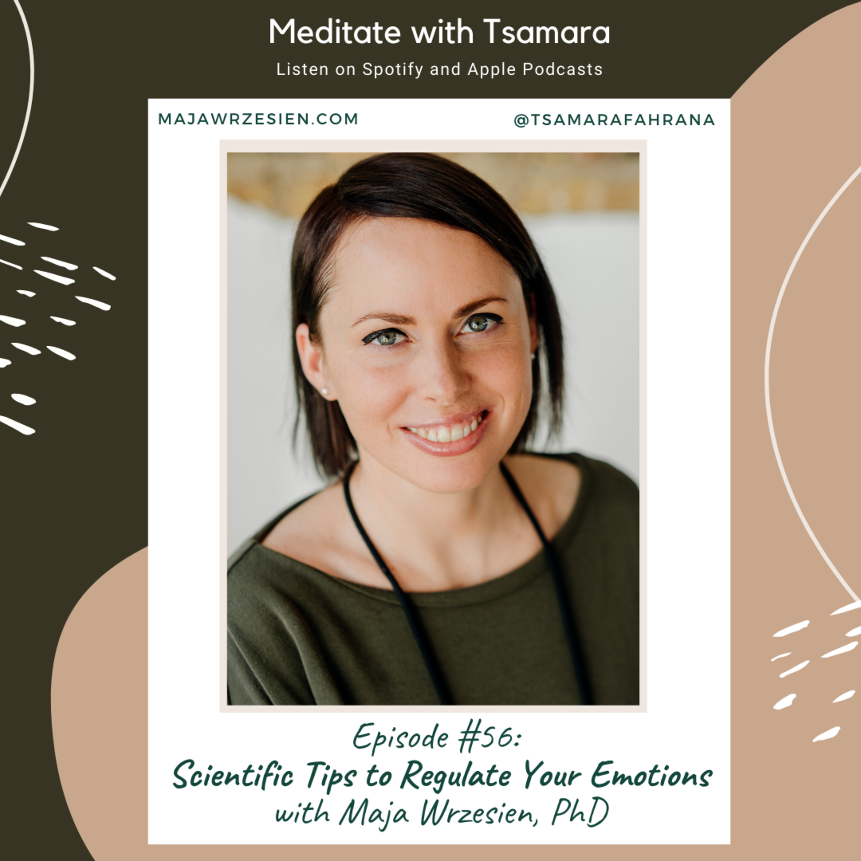 #56 - Scientific Tips to Regulate Your Emotions with Maja Wrzesien, PhD cover art