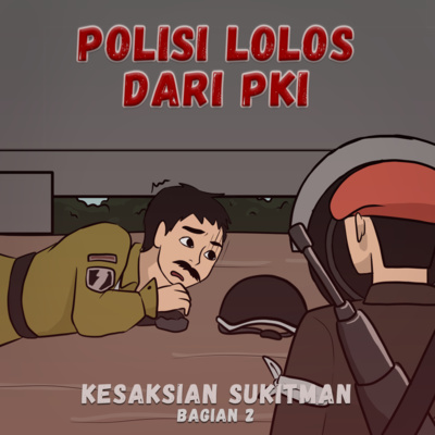 Sejarah Indonesia ❗️❗️❗️ POLISI LOLOS DARI PKI - HARI KESAKTIAN PANCASILA (G30S-PKI) SEJARAH INDONESIA cover art