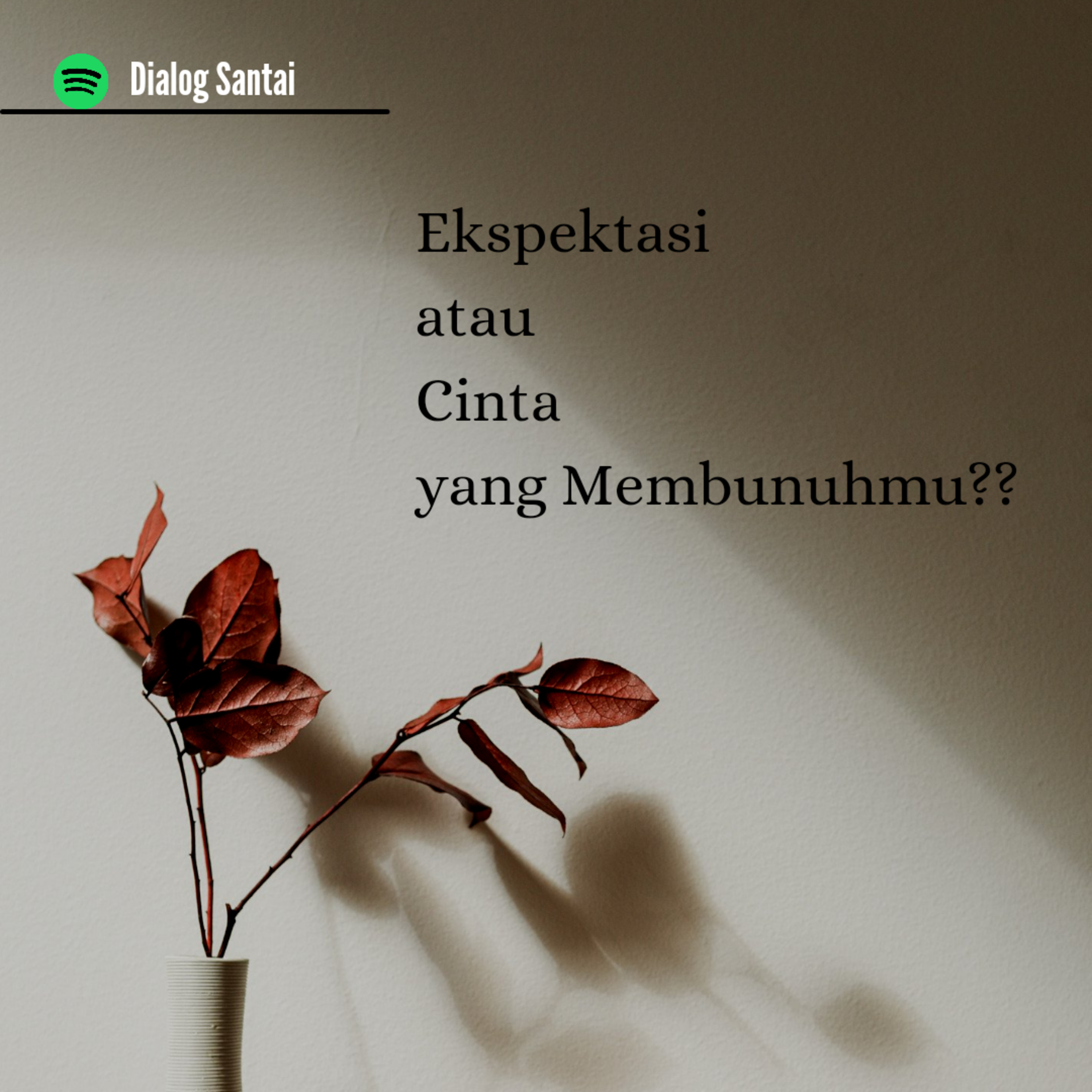 Ekspektasi atau Cinta yang Membunuhmu???? cover art