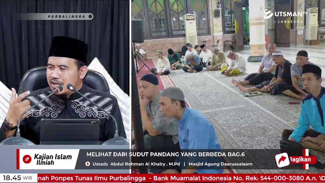 LIVE Melihat Dari Sudut Pandang Yang Berbeda Bag.6 - Ustadz Abdul Rohman Al Khairy . M.Pd cover art