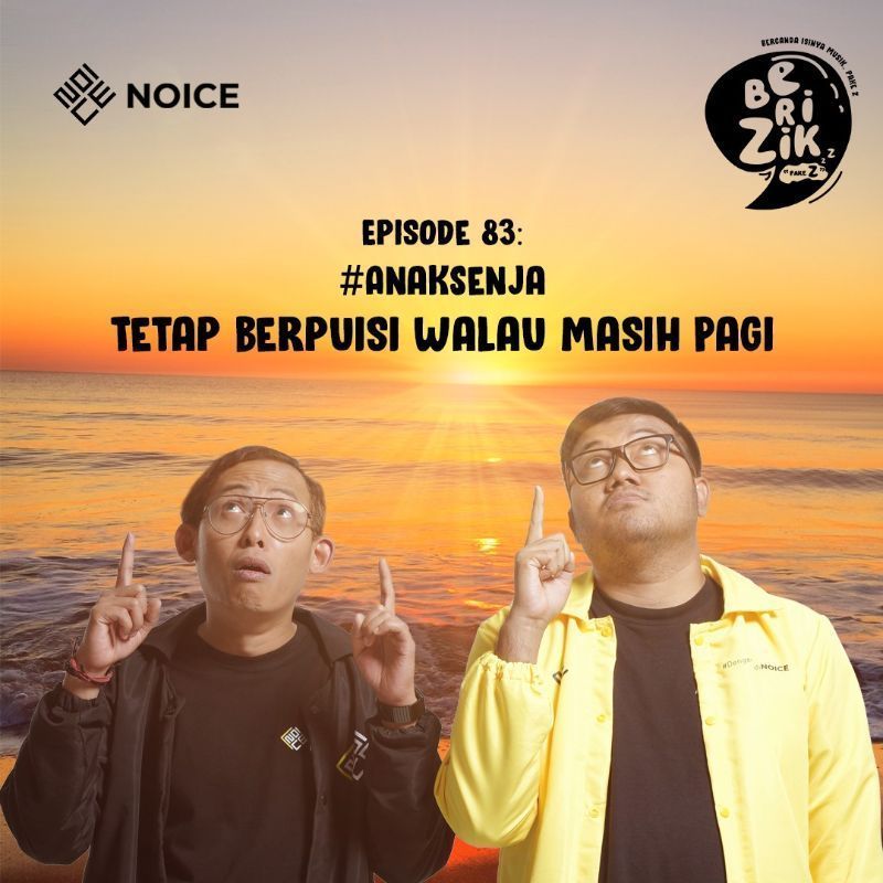 Eps 83: #ANAKSENJA - Tetap Berpuisi Walau Masih Pagi cover art