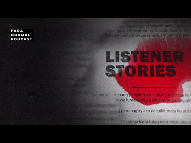 Episode 67 - Listener Stories: Of Aswangs & Other Elementals - Para Normal Podcast cover art