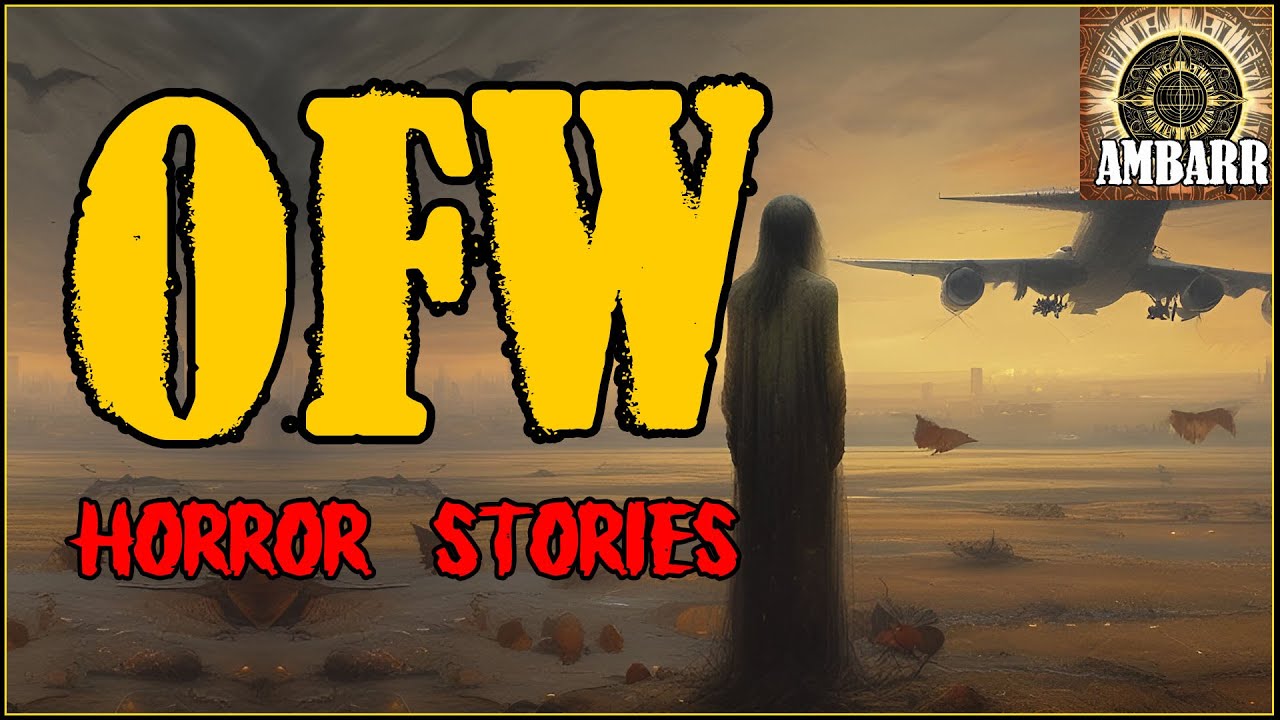 OFW HORROR STORIES | Kwentong Horror | True Stories cover art