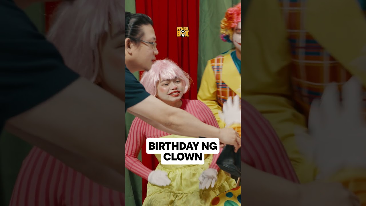 Birthday ng clown | Comedy Skits #pencilboxcomedy #pinoy #comedyshow cover art