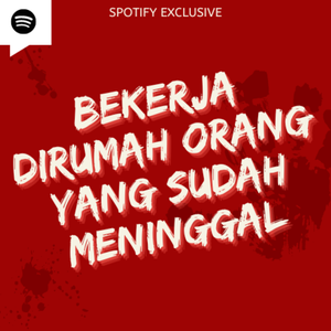 #9 Bekerja dirumah orang yang sudah meninggal cover art