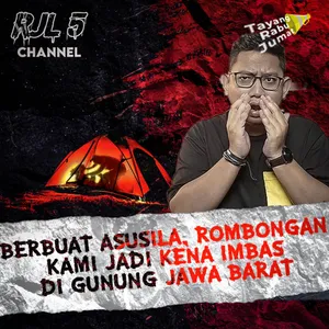 25. Berbuat Asusila, Rombongan kami jadi kena imbas di Gunung Jawa Barat cover art