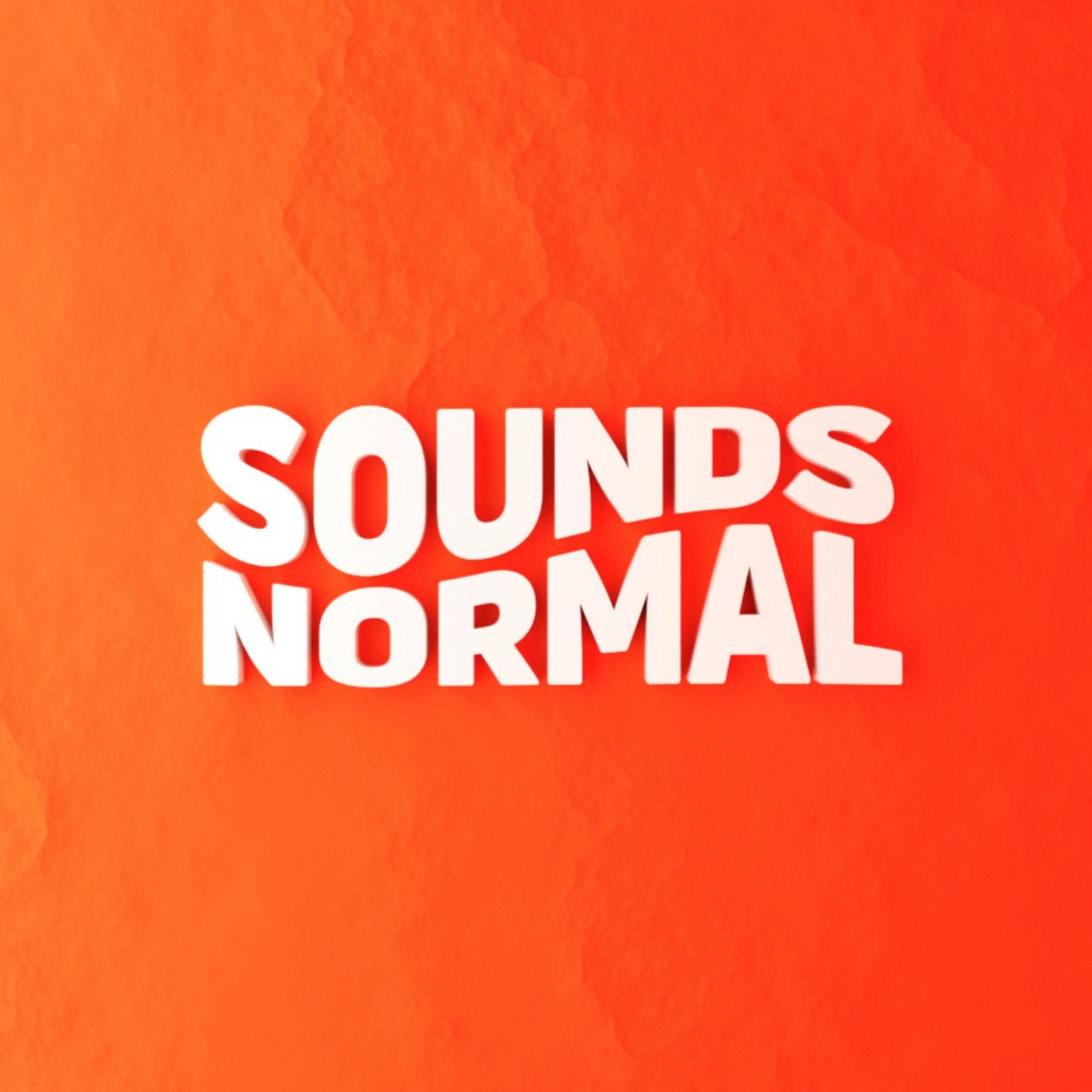 Sounds Normal