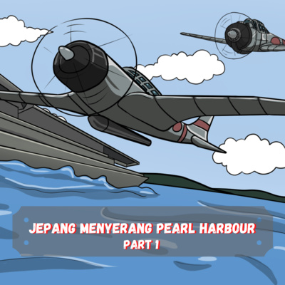 Sejarah Dunia ❗️❗️❗️ Jepang Menyerang Pearl Harbour (Part 1) - Perang Dunia ke-2 cover art