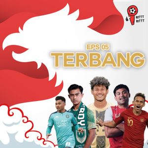 Episode 05 | TERBANG