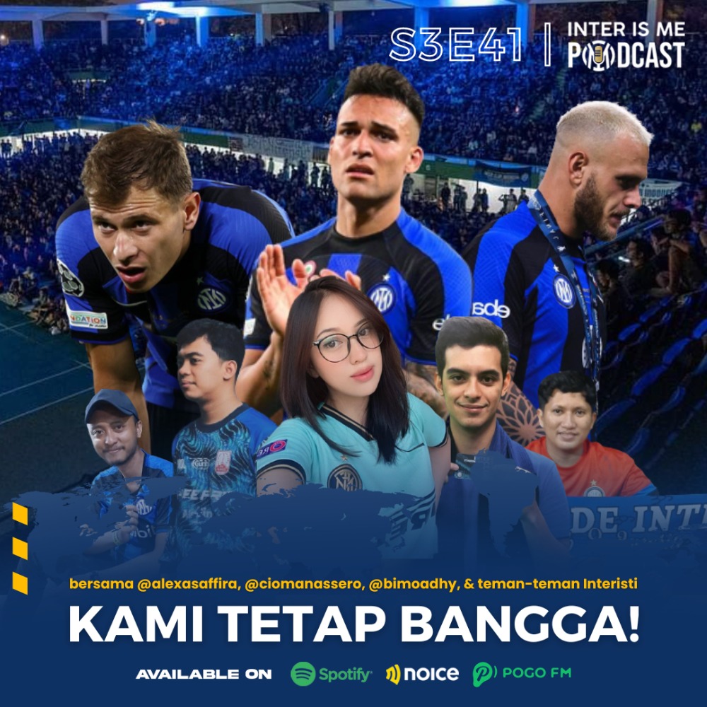 #S3E41: Kami Tetap Bangga! (bersama @alexasaffira, @ciomanassero, @bimoadhy, & teman-teman Interisti) cover art