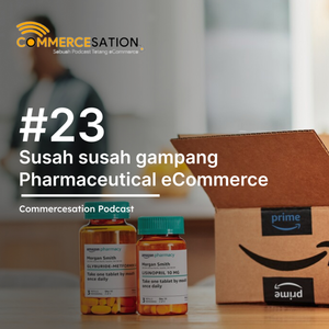 #23 Susah-susah Gampang Pharmaceutical Commerce cover art