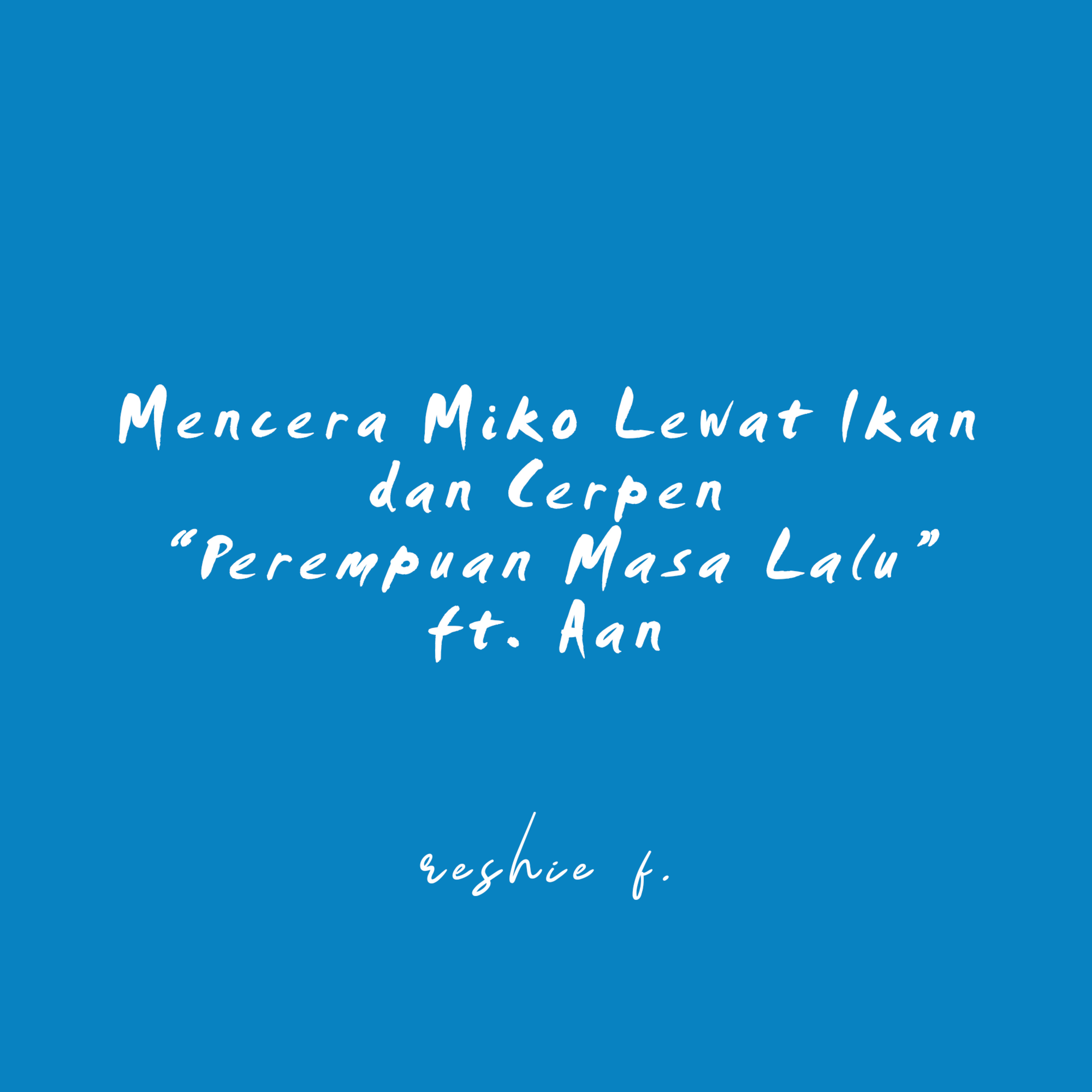 Miko. Ikan & Perempuan cover art