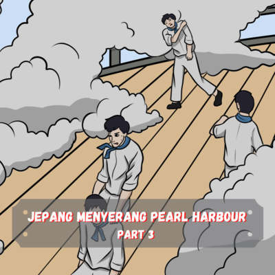 Sejarah Dunia ❗️❗️❗️ Jepang Menyerang Pearl Harbour (Part 3) - Perang Dunia ke-2 cover art