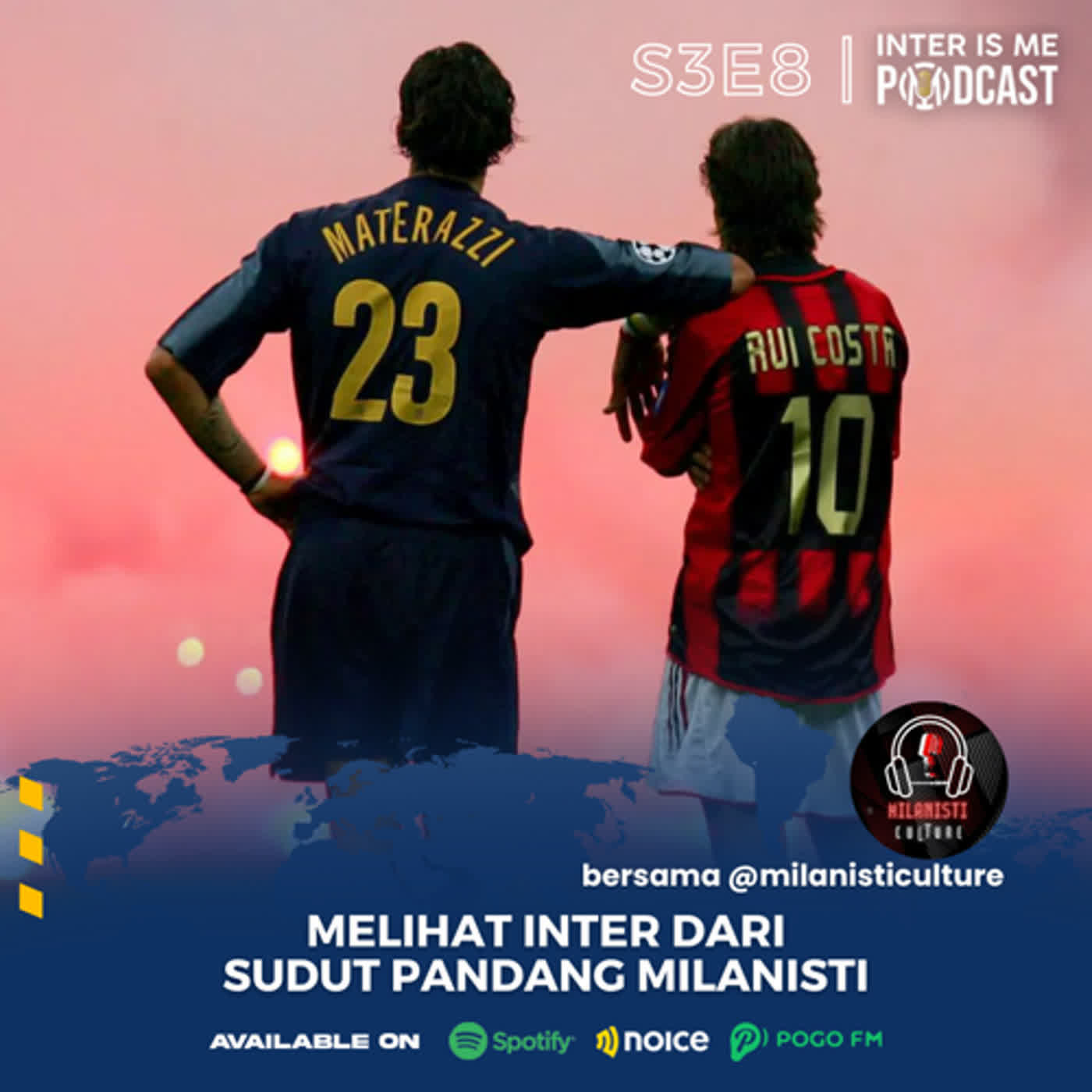 #S3E8: Melihat Inter dari Sudut Pandang Milanisti (Bersama @milanisticulture) cover art