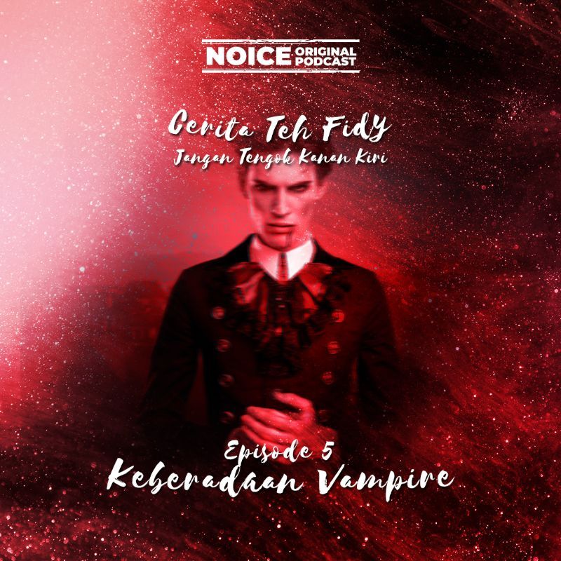 Eps 5: Keberadaan Vampire