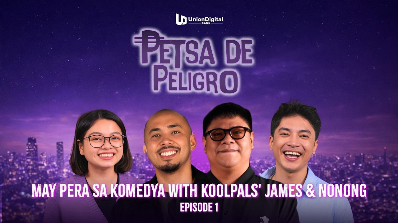May Pera Sa Komedya With The Koolpals' James & Nonong | Petsa De Peligro Ep 5 cover art