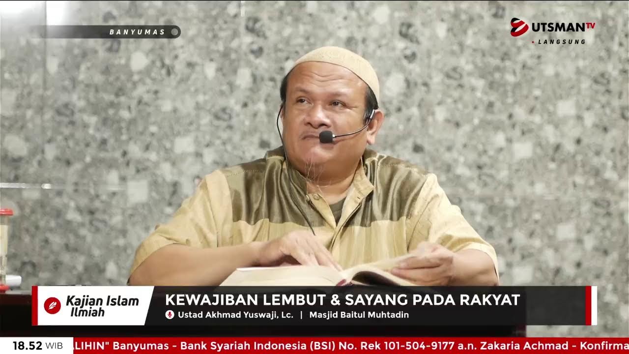 LIVE Syariat Mewajibkan Penguasa untuk Lembut dan Sayang kepada Rakyatnya - Ust. Akhmad Yuswaji, Lc. cover art