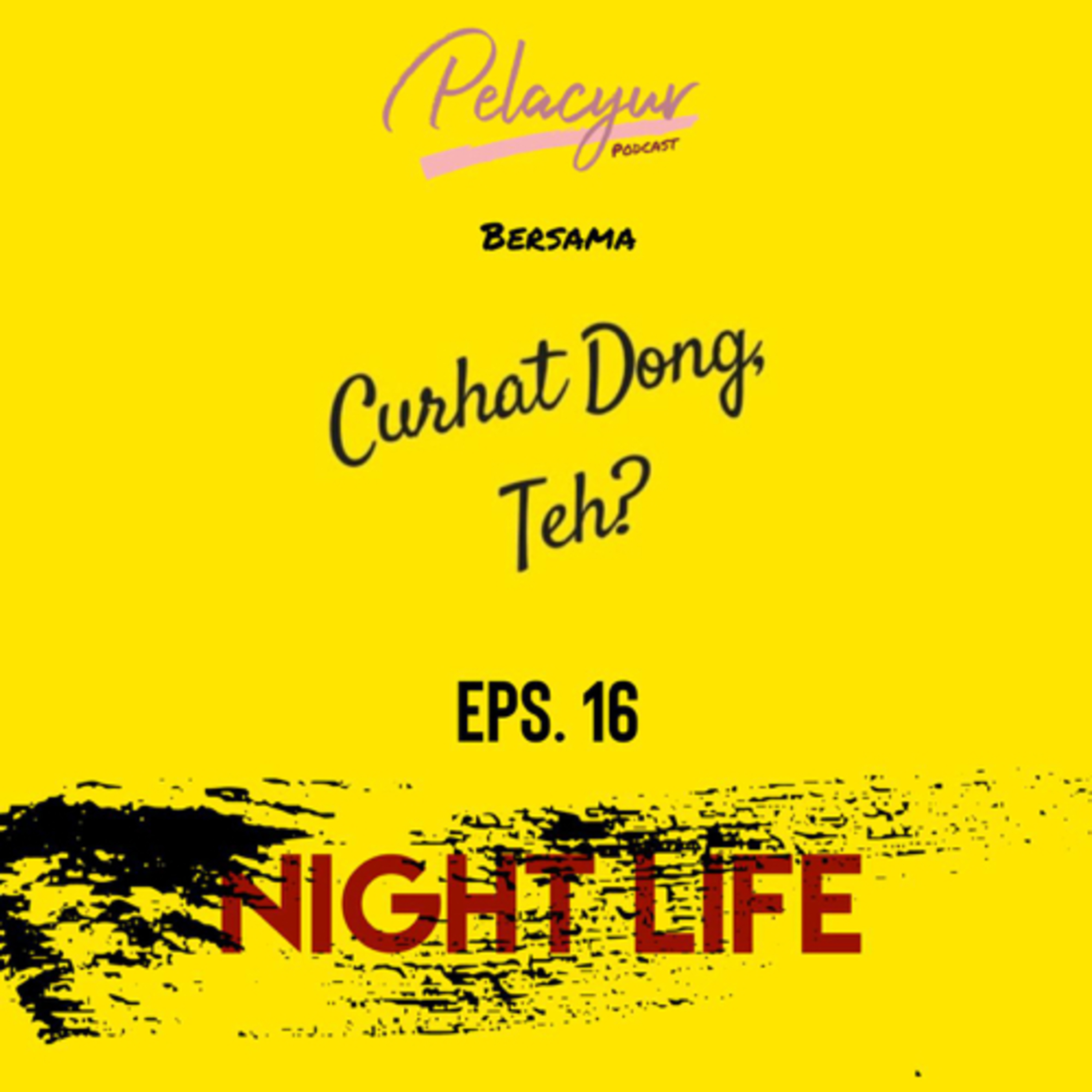 16. Night Life