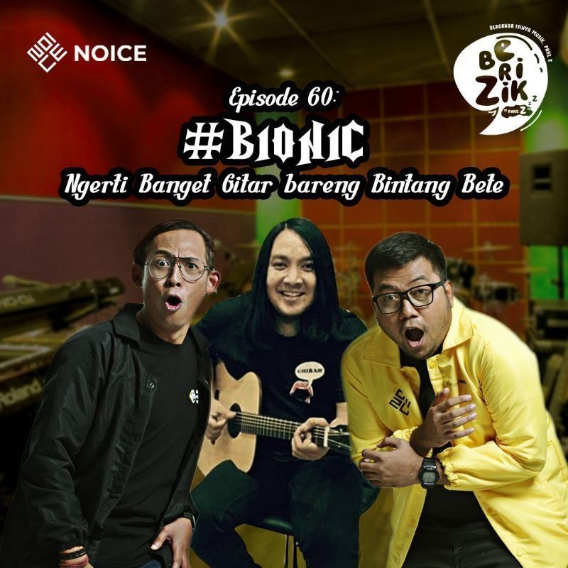 Eps 60: #BIONIC - Ngerti Banget Gitar bareng Bintang Bete cover art