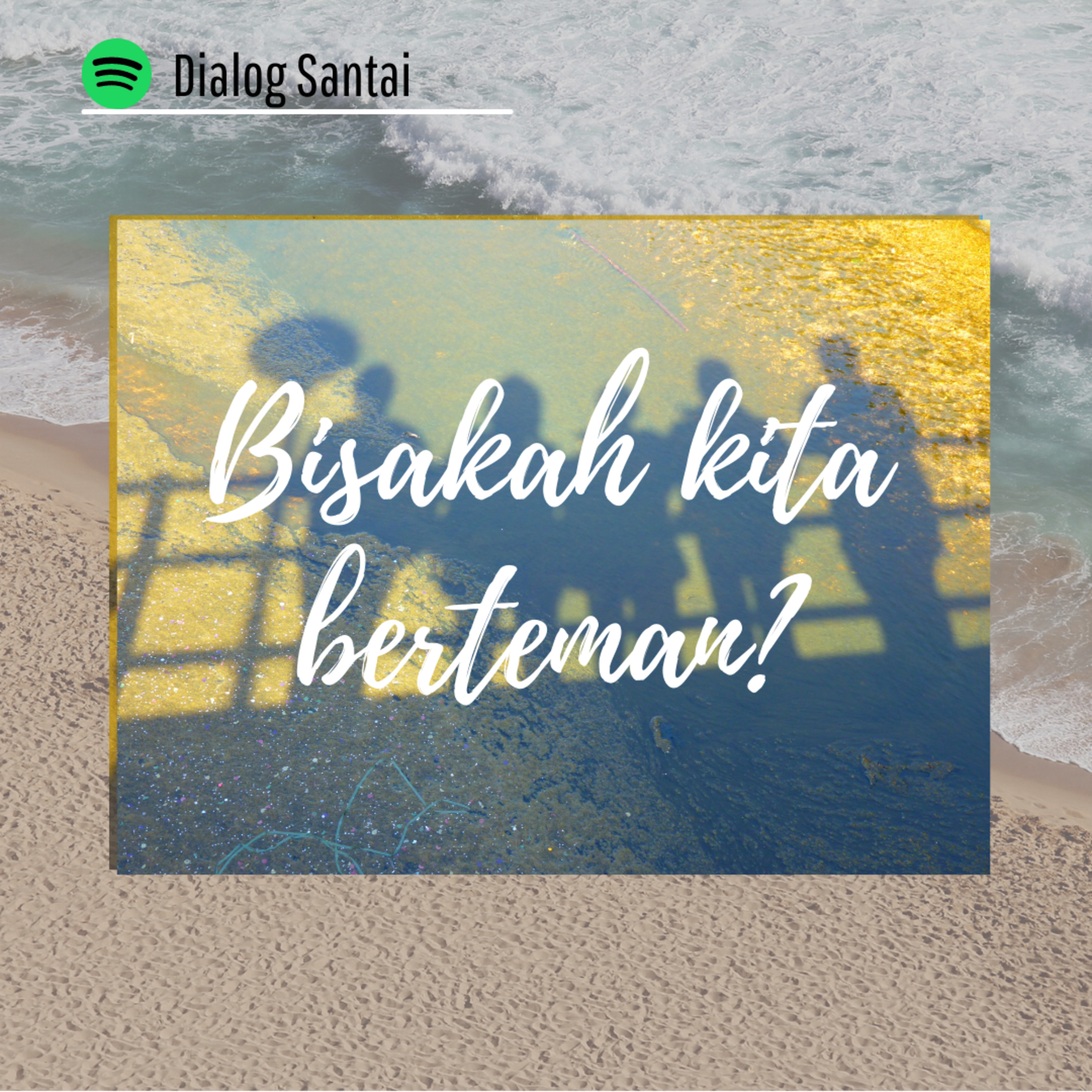 #Goresanhati3 Bisakah kita berteman? cover art