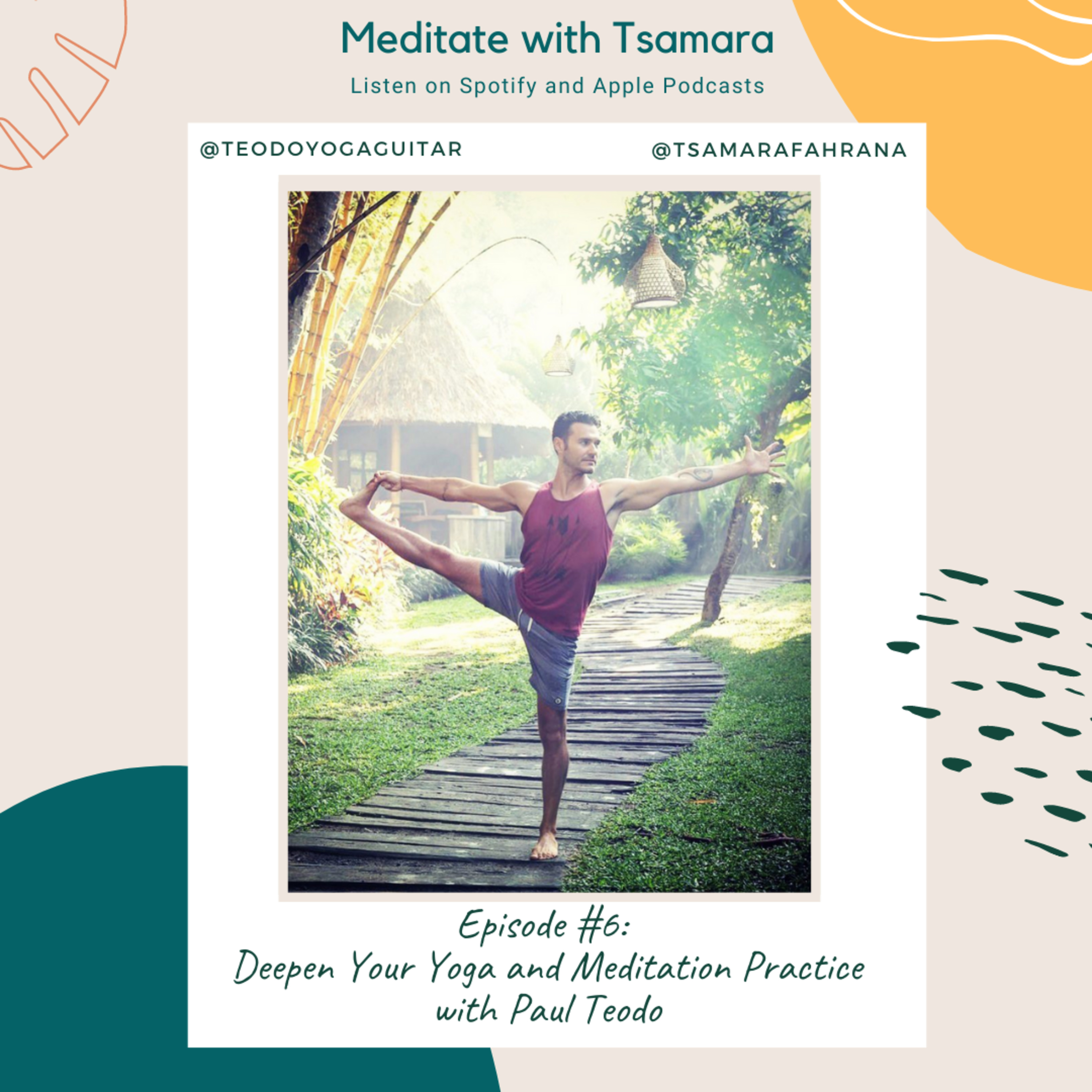 #6 - Deepen Your Yoga and Meditation Practice with Paul Teodo cover art
