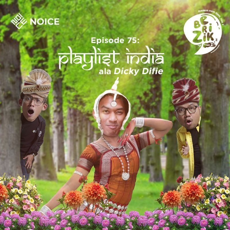 Eps 75: Playlist India Ala Dicky Difie cover art