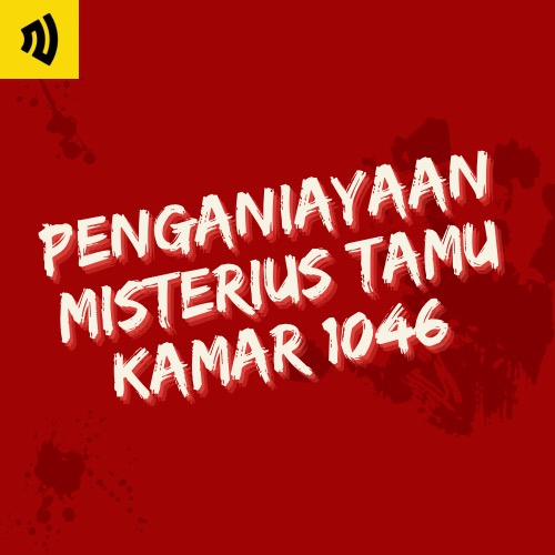 #2 Penganiayaan Misterus Tamu Kamar 1046 cover art