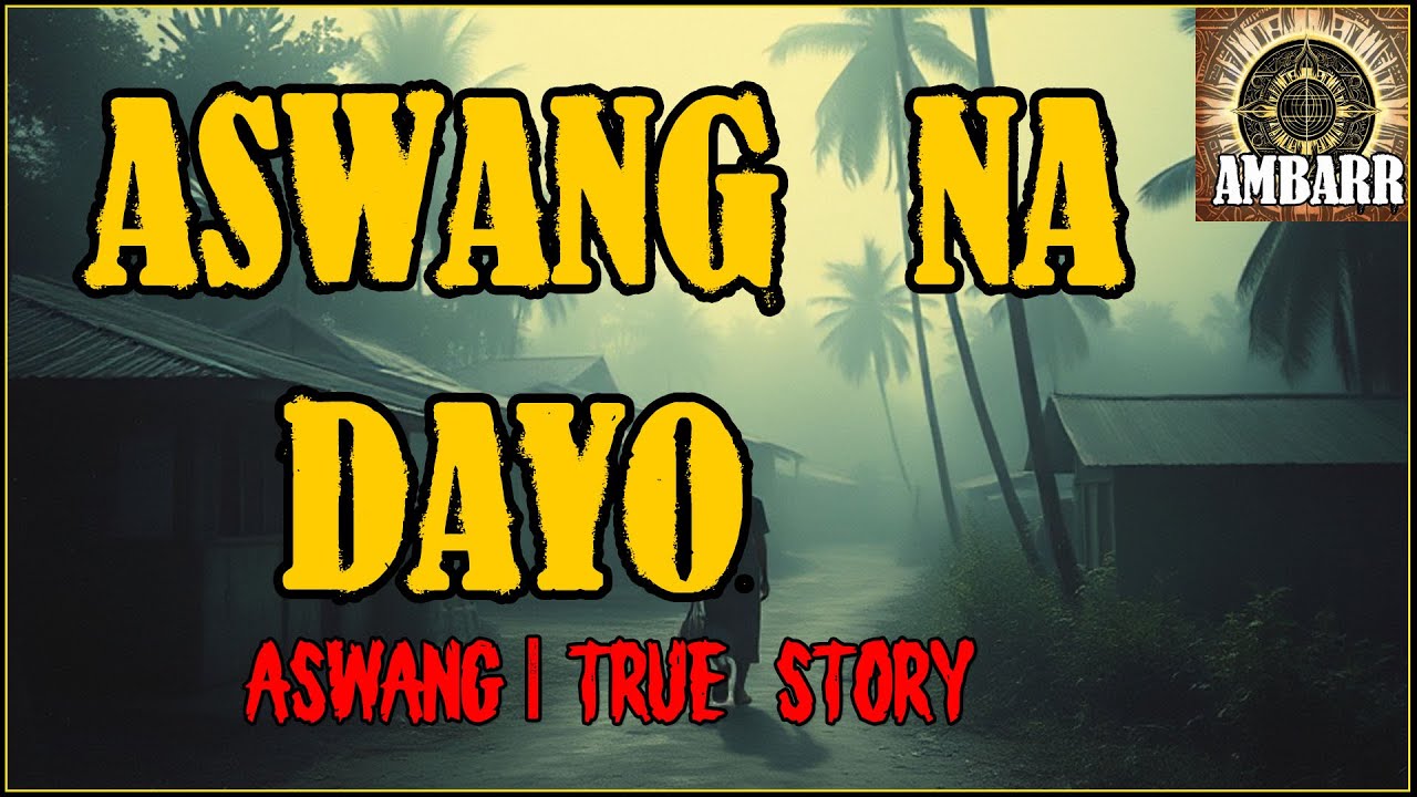 ASWANG NA DAYO I Kwentong Aswang I True Story cover art