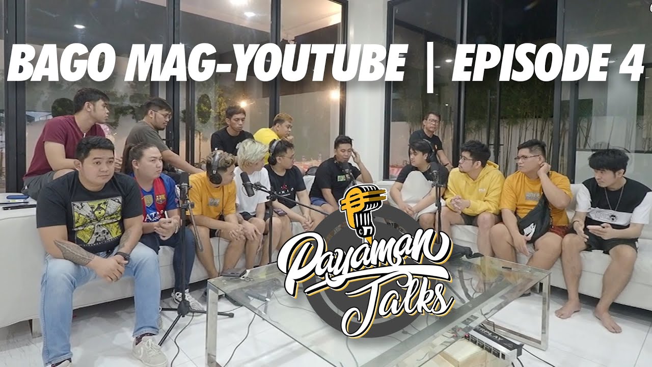 BUHAY BAGO MAG-YOUTUBE| Payaman Talks | EPISODE 4 (Full Video) cover art