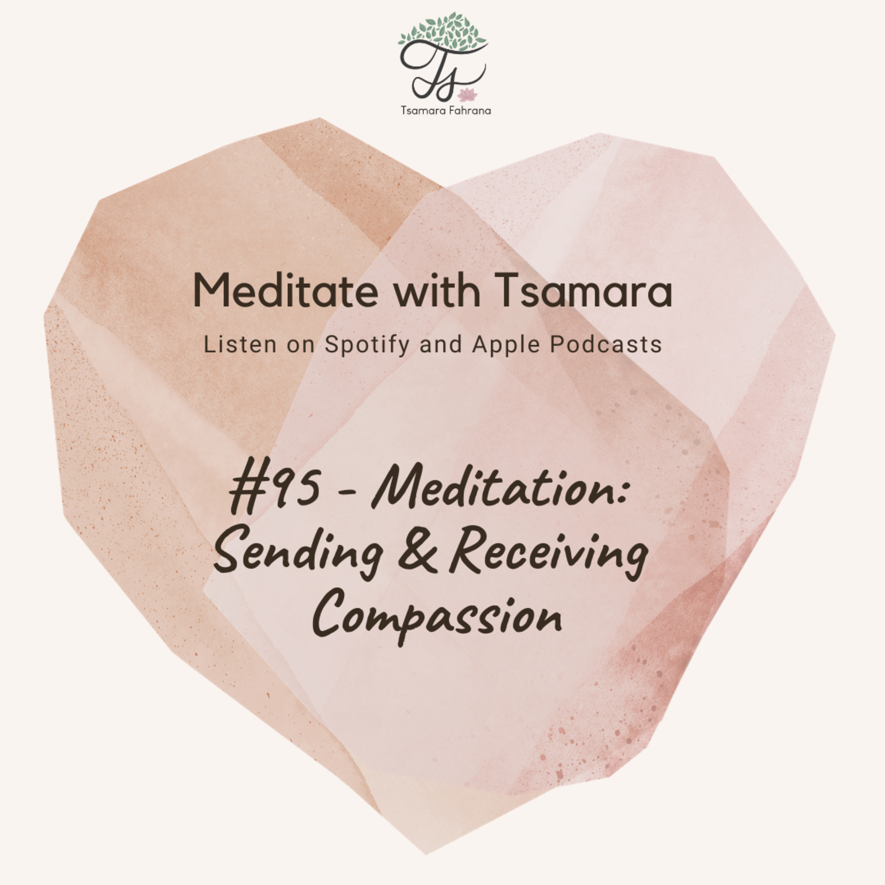 #95 - Meditation: Sending & Receiving Compassion cover art