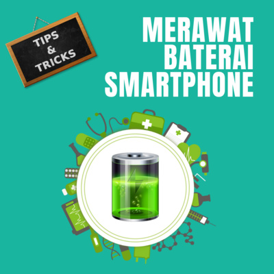 Cara Merawat Baterai Smartphone cover art