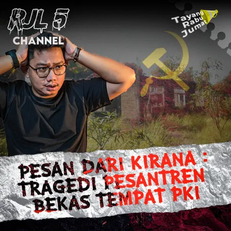 16. Pesan dari Kirana : Tragedi Pesantren bekas tempat PKI cover art