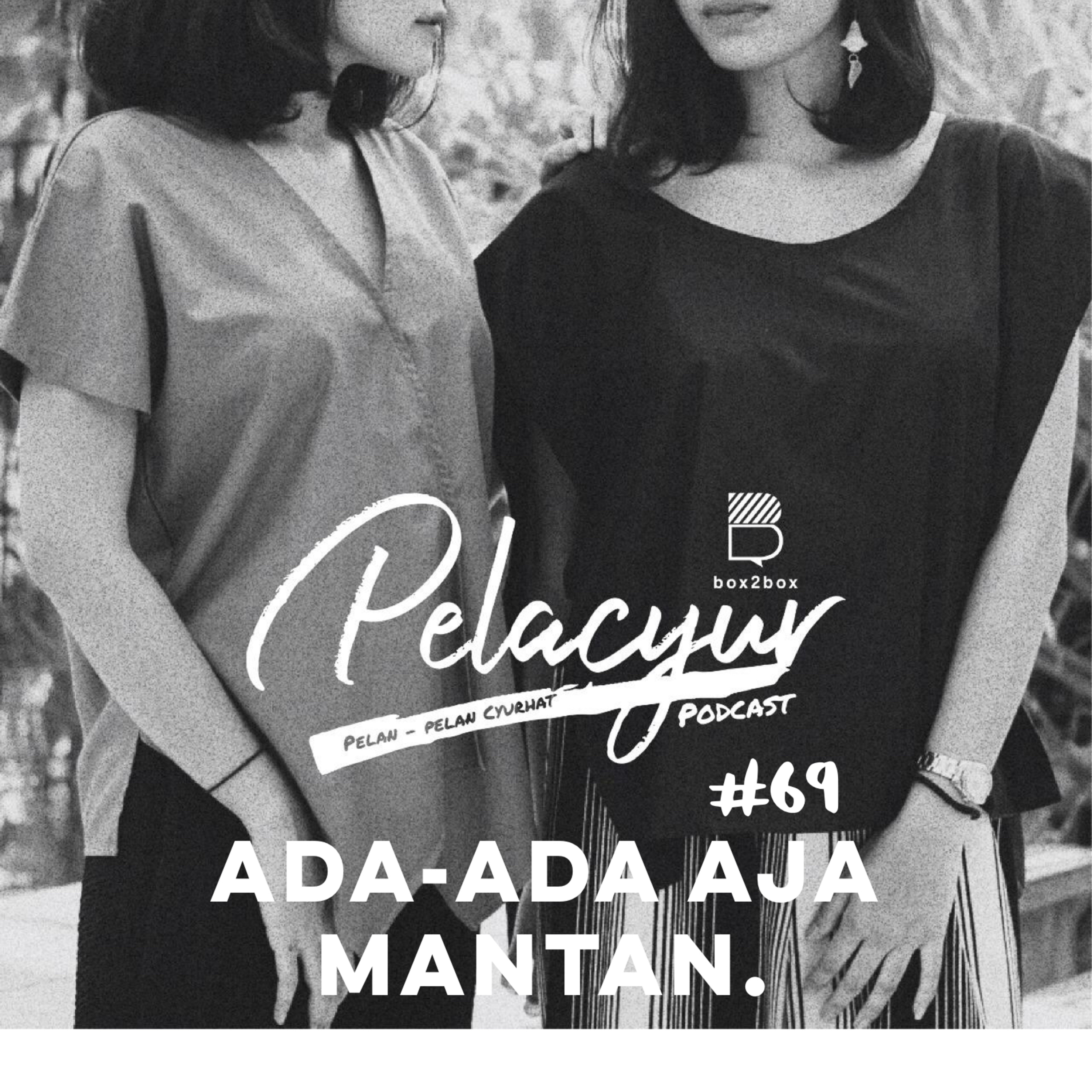 69. Ada-ada aja mantan. cover art